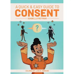 Quick & Easy Guide to Consent