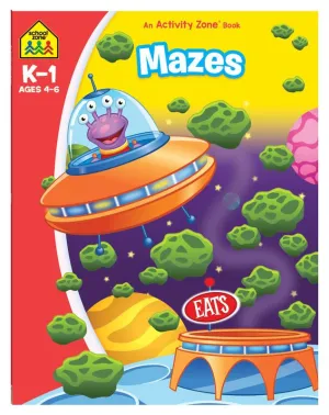 School Zone Activity Zone Mazes Workbook