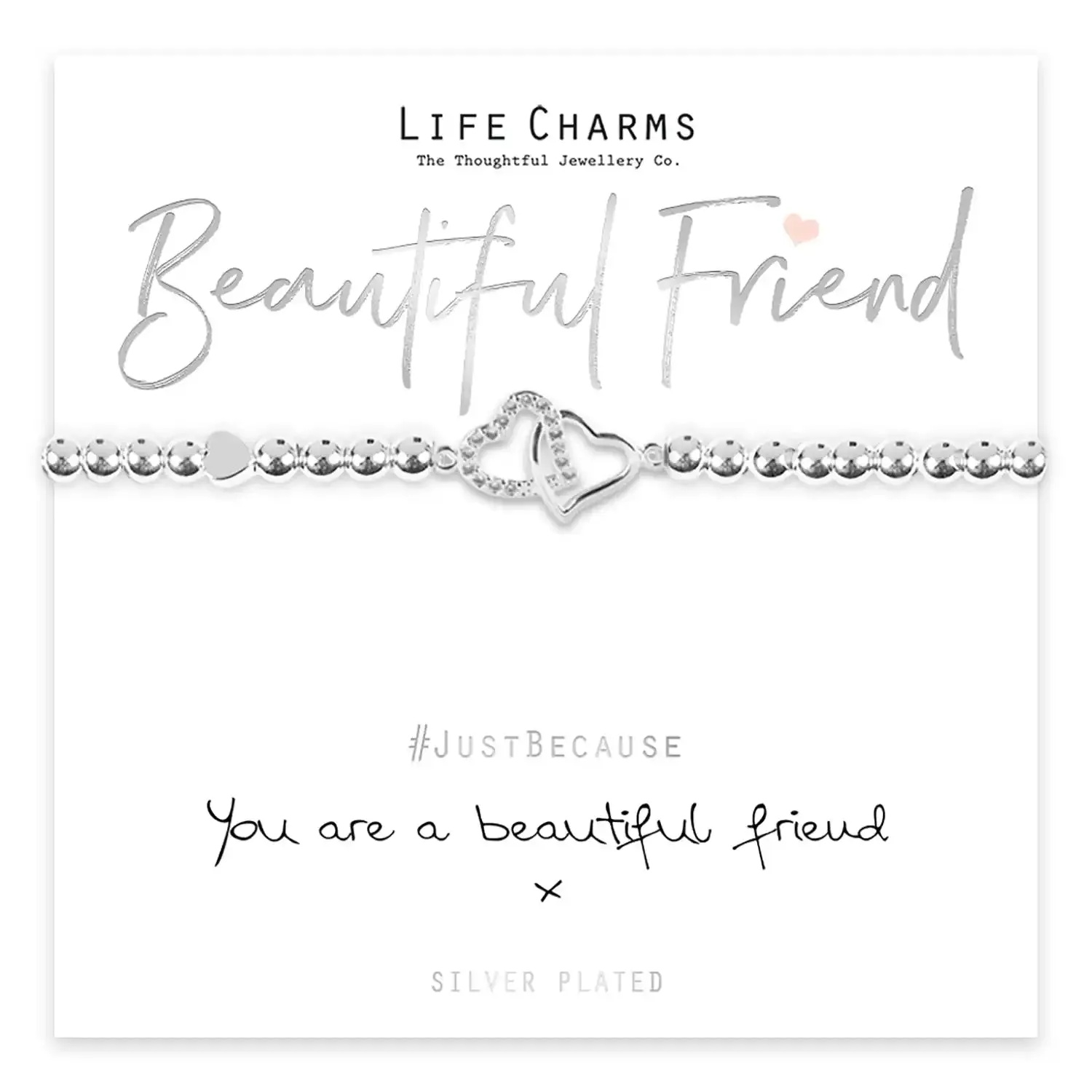 You Are A Beautiful Friend Bracelet - Silver